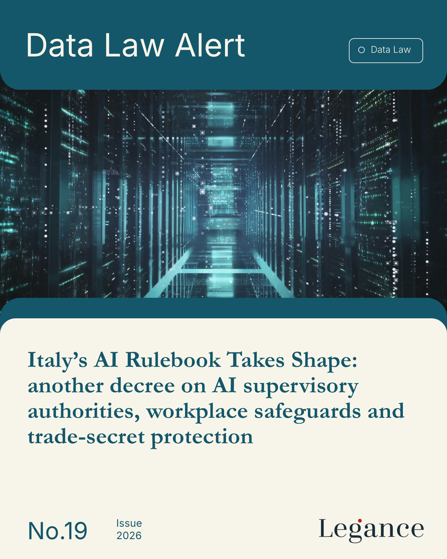 Alert // Italy’s AI Rulebook Takes Shape: another decree on AI supervisory authorities, workplace safeguards and trade-secret protection