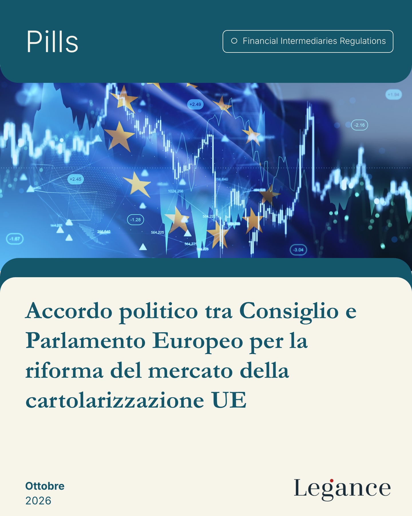Pills // Accordo politico tra Consiglio e Parlamento Europeo per la riforma del mercato della cartolarizzazione UE